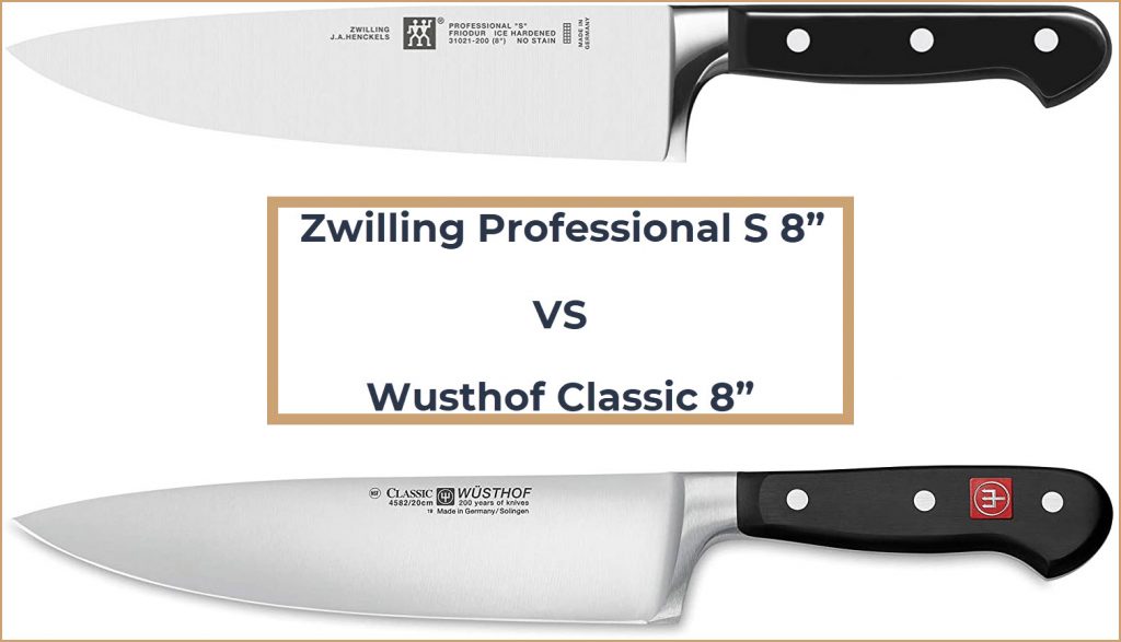 Zwilling Professional S 8 vs Wusthof Classic 8 Chef Knife Comparison